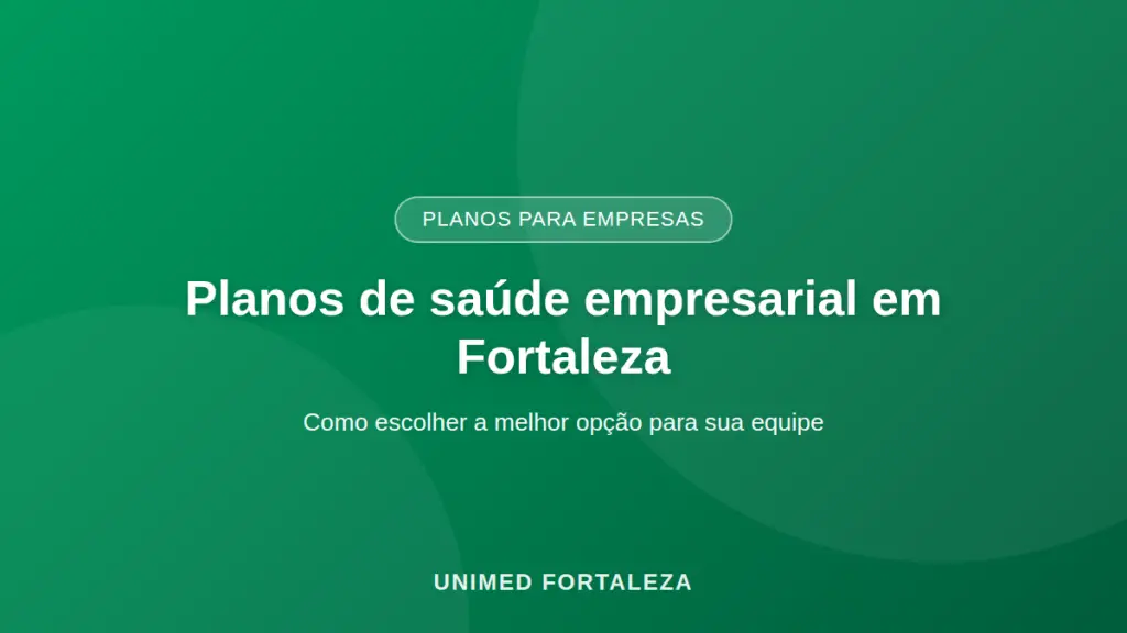 Planos de saúde empresarial em Fortaleza — equipe com plano de saúde corporativo